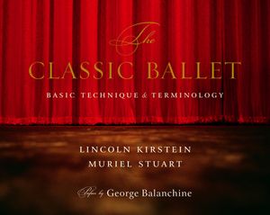 The Classic Ballet: Basic Technique and Terminology image number 0