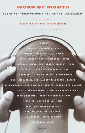 Word of Mouth: Poems Featured on Npr's All Things Considered image number 0