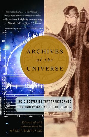 Archives of the Universe: 100 Discoveries That Transformed Our Understanding of the Cosmos image number 0