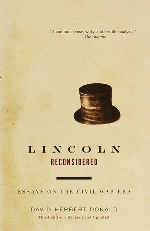 Lincoln Reconsidered: Essays on the Civil War Era image number 0