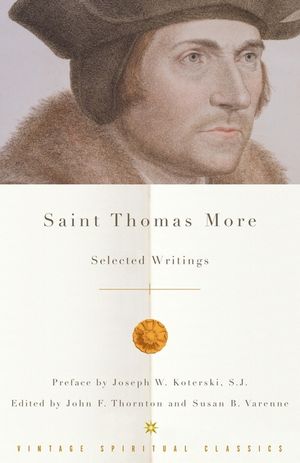 Saint Thomas More: Selected Writings image number 0