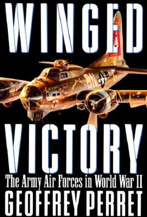 Winged Victory: The Army Air Forces in World War II image number 0