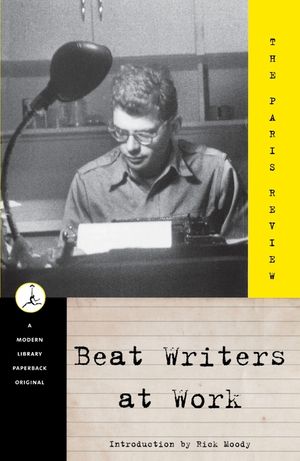 Beat Writers at Work: The Paris Review image number 0