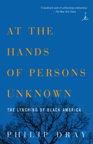 At the Hands of Persons Unknown: The Lynching of Black America image number 0
