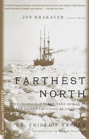 Farthest North: The Incredible Three-Year Voyage to the Frozen Latitudes of the North image number 0