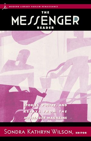 The Messenger Reader: Stories, Poetry, and Essays from the Messenger Magazine image number 0