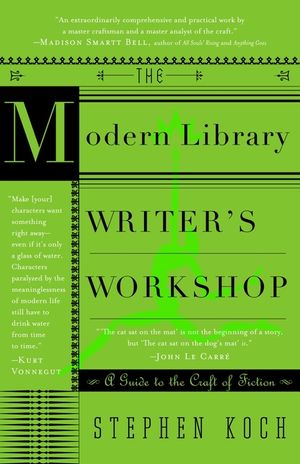 The Modern Library Writer's Workshop: A Guide to the Craft of Fiction image number 0
