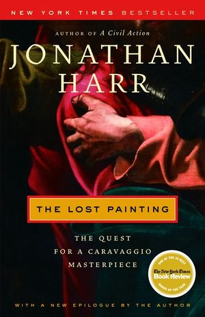 The Lost Painting: The Quest for a Caravaggio Masterpiece image number 0
