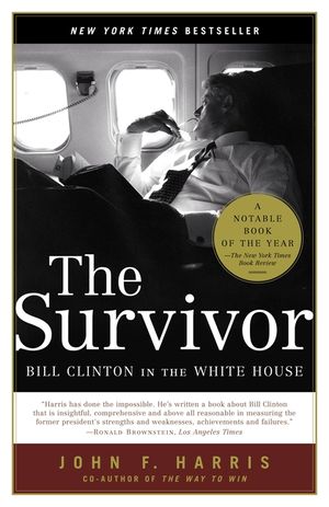 The Survivor: Bill Clinton in the White House image number 0