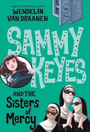 Sammy Keyes and the Sisters of Mercy image number 0
