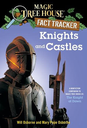 Knights and Castles: A Nonfiction Companion to Magic Tree House #2: The Knight at Dawn image number 0