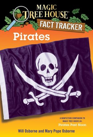 Pirates: A Nonfiction Companion to Magic Tree House #4: Pirates Past Noon image number 0