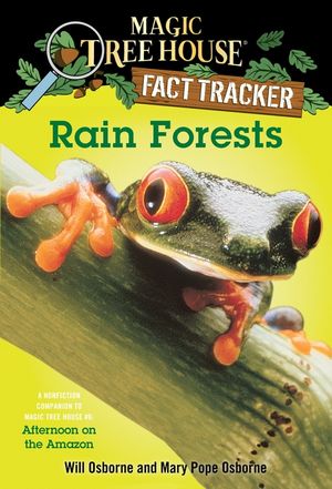 Rain Forests: A Nonfiction Companion to Magic Tree House #6: Afternoon on the Amazon image number 0