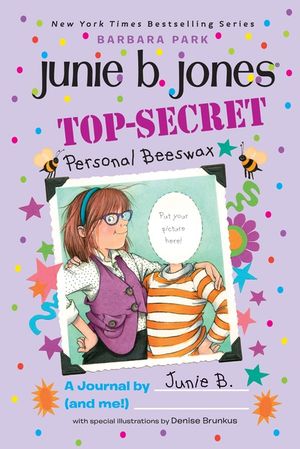 Top-Secret, Personal Beeswax: A Journal by Junie B. (and Me!) image number 0