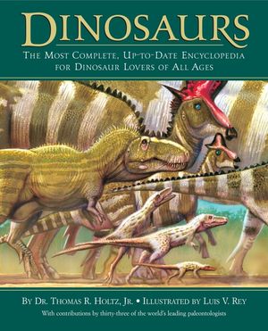 Dinosaurs: The Most Complete, Up-To-Date Encyclopedia for Dinosaur Lovers of All Ages image number 0