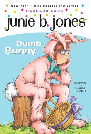 Junie B. Jones #27: Dumb Bunny [With Junie B. Easter] image number 0