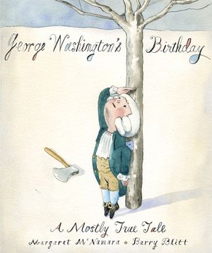 George Washington's Birthday: A Mostly True Tale image number 0