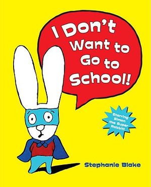 I Don't Want to Go to School! image number 0