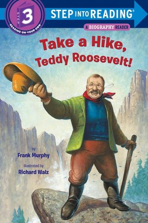 Take a Hike, Teddy Roosevelt! image number 0