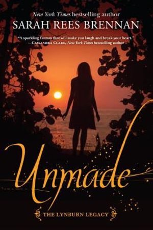 Unmade (the Lynburn Legacy Book 3) image number 0