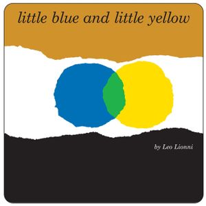 Little Blue and Little Yellow image number 0
