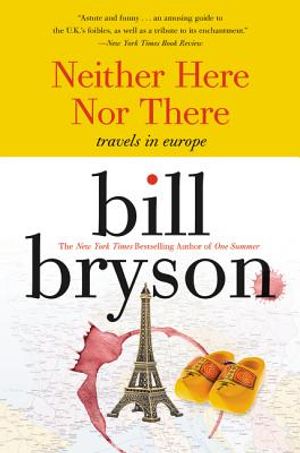 Neither Here Nor There:: Travels in Europe image number 0