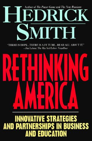 Rethinking America: Innovative Strategies and Partnerships in Business and Education image number 0