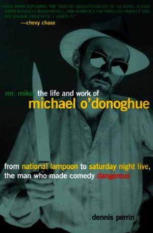 Mr. Mike: The Life and Work of Michael O'Donoghue image number 0