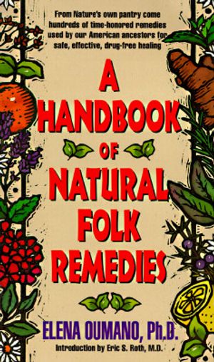 A Handbook of Natural Folk Remedies image number 0