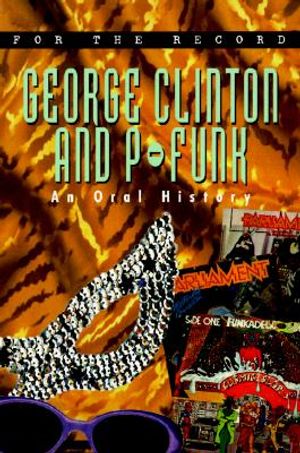 For the Record 5: George Clinton & P-Funkadelic image number 0