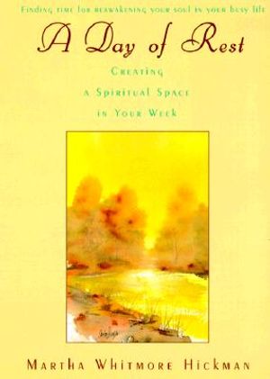 A Day of Rest: Creating a Spiritual Space in Your Week image number 0