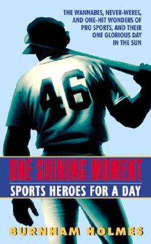 One Shining Moment: Sports Heroes for a Day image number 0