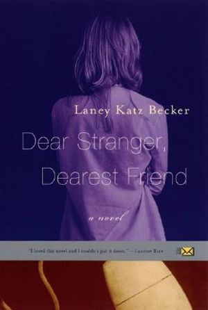 Dear Stranger, Dearest Friend image number 0