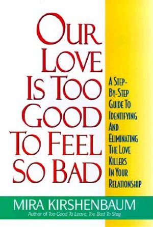 Our Love Is Too Good to Feel So Bad image number 0