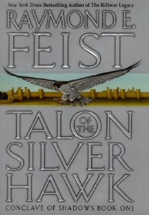 Talon of the Silver Hawk: Conclave of Shadows: Book One image number 0