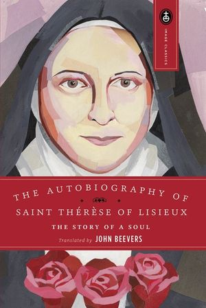 The Autobiography of Saint Therese: The Story of a Soul image number 0