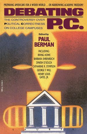 Debating P.C.: The Controversy Over Political Correctness on College Campuses image number 0