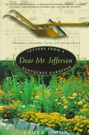 Dear Mr. Jefferson : Letters from a Nantucket Gardener image number 0