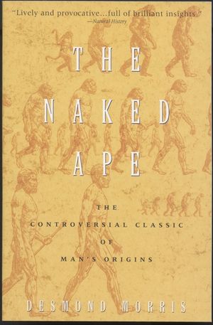 The Naked Ape: A Zoologist's Study of the Human Animal image number 0