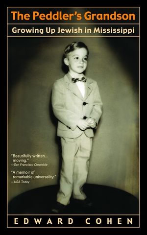 The Peddler's Grandson: Growing Up Jewish in Mississippi image number 0