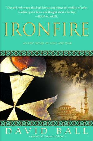 Ironfire: An Epic Novel of Love and War image number 0