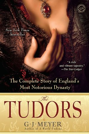 The Tudors: The Complete Story of England's Most Notorious Dynasty image number 0