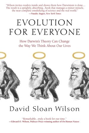 Evolution for Everyone: How Darwin's Theory Can Change the Way We Think about Our Lives image number 0
