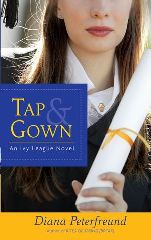 Tap & Gown: An Ivy League Novel image number 0
