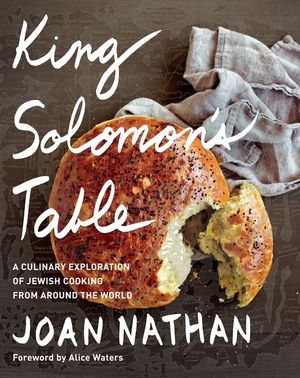King Solomon's Table: A Culinary Exploration of Jewish Cooking from Around the World: A Cookbook image number 0