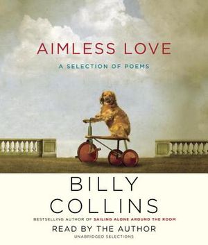 Aimless Love: A Selection of Poems image number 0