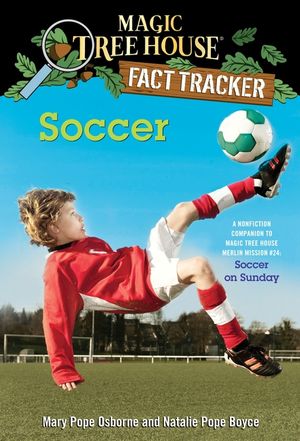Soccer: A Nonfiction Companion to Magic Tree House Merlin Mission #24: Soccer on Sunday image number 0