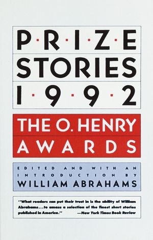 Prize Stories 1992: The O. Henry Awards image number 0