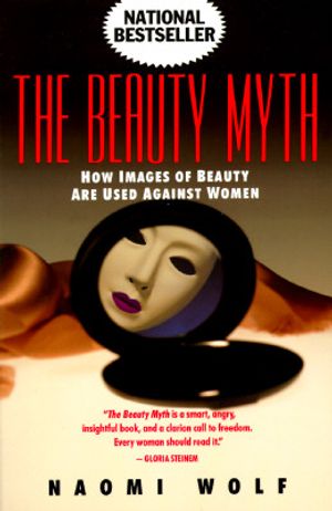 Beauty Myth: How Images of Beauty Are Used Against Women image number 0