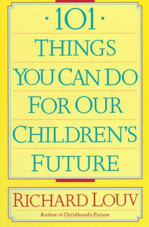 101 Thnings You Can Do for Our Children's Future image number 0